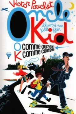Oncle kid, o comme ouragan, k comme courage, Victor Pouchet