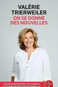 On se donne des nouvelles, Valérie Trierweiler