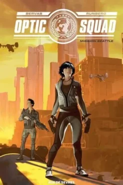Optic Squad Tome 1 : Mission Seattle, Stéphane Bervas
