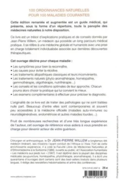 100 ordonnances naturelles pour 100 maladies courantes. Edition revue et augmentée, Jean-Pierre Willem