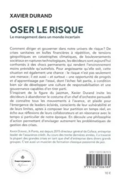 Oser le risque. Le management dans un monde incertain, Xavier Durand