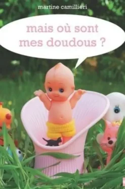 Où sont mes doudous ?, Martine Camillieri
