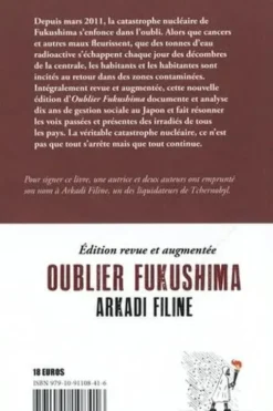 Oublier Fukushima. Edition revue et augmentée, Arkadi Filine