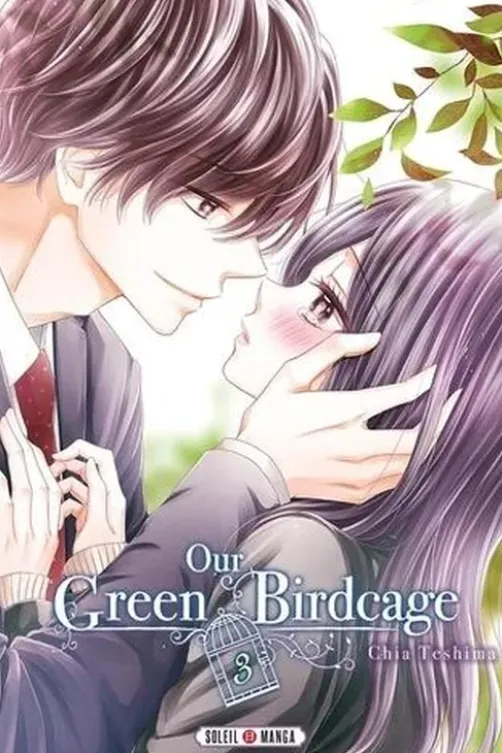 Our Green Birdcage Tome 3, Chia Teshima