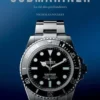 Oyster Perpetual Submariner. La clé des profondeurs, Nicholas Foulkes