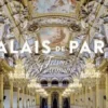 Palais de Paris. Trésors du patrimoine, Arnaud Chicurel