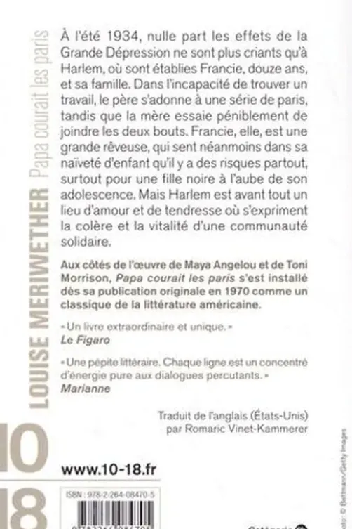 Papa courait les paris, Louise Meriwether
