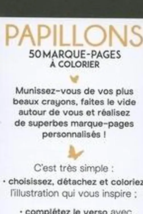 Papillons. 50 marque-pages à colorier, Dessain et Tolra