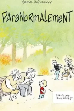 Paranormalement, Fabrice Défontaines