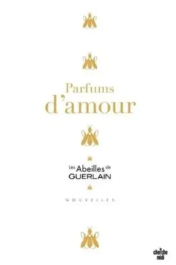 Parfums d'amour, Le Cherche-Midi