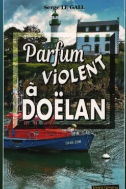 Parfum violent à doëlan, Serge Le Gall