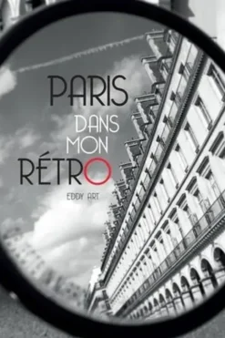 Paris dans mon rétro, Eddy Art