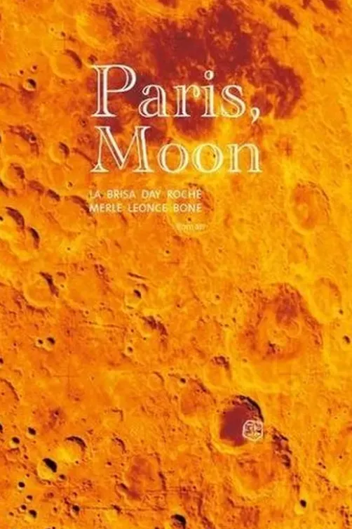 Paris, Moon, Brisa Roché