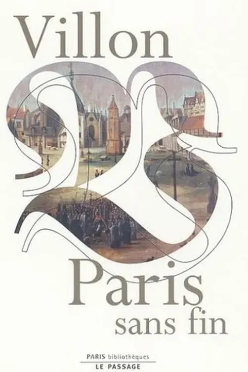 Paris sans fin, François Villon