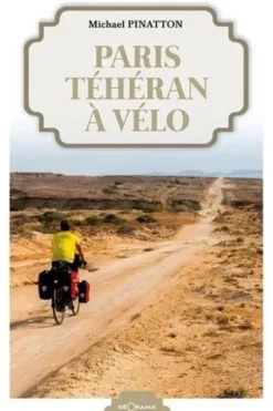 Paris-Téhéran à vélo, Michael Pinatton