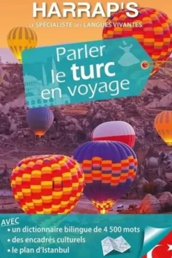 Parler le turc en voyage. Avec 1 Plan détachable, Metin Achard
