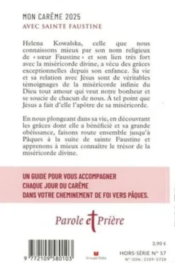 Parole et Prière Hors-série N°57, 2025 : Mon Carême avec Sainte Faustine, Loïc Mérian