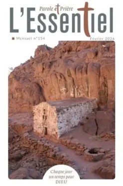 Parole et Prière L'Essentiel N° 154, février 2026, Artège