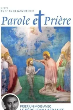 Parole et Prière N° 175, janvier 2025, Loïc Mérian