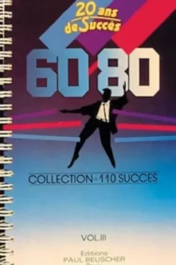 Partition : Vingt ans de succès 1960-1980, Collectif