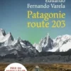 Patagonie route 203, Eduardo Fernando Varela