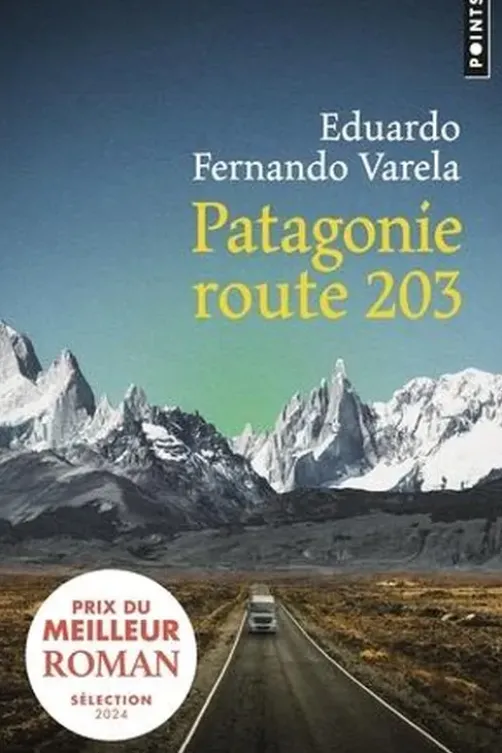Patagonie route 203, Eduardo Fernando Varela