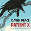 Patient X. Le dossier Ryûnosuke Akutagawa, David Peace