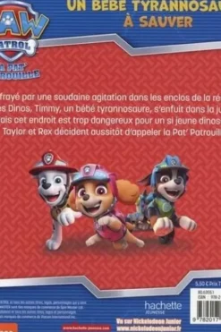 Paw Patrol La Pat' Patrouille - Dino Rescue : Un bébé tyrannosaure à sauver, Nickelodeon