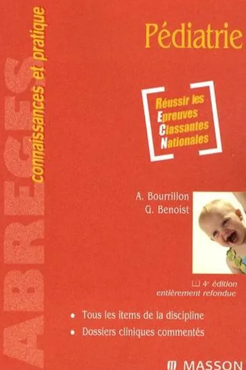 Pédiatrie. 4e édition, Antoine Bourrillon