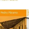 Pedro Páramo. Edition bilingue français-espagnol, Juan Rulfo