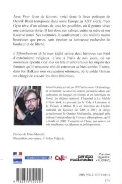 Peer Gynt du Kosovo ; L'effondrement de la tour Eiffel, Jeton Neziraj