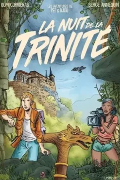 Pep & Djou, fouineurs de mémoire : La Nuit de la Trinité, Dom Corrieras