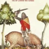 Perceval ou Le conte du Graal, Chretien de Troyes