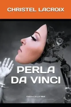 Perla Da Vinci, Christel Lacroix