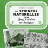 Petit cahier de sciences naturelles. Jouez à réviser vos classiques, Jacques Gimard
