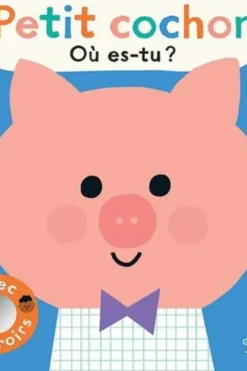 Petit cochon, où es-tu ?. Avec 5 miroirs, Ekaterina Trukhan