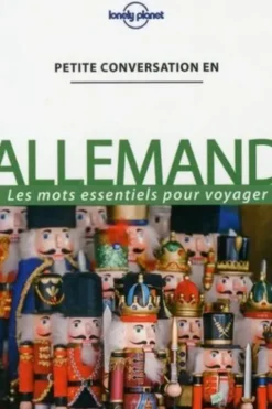 Petite conversation en allemand. 9e édition, Lonely Planet