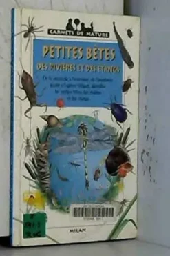 Petites bêtes des rivières et des étangs, Léon Rogez