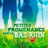 Petites promenades dans le Bas-Rhin, Valérie Meyer