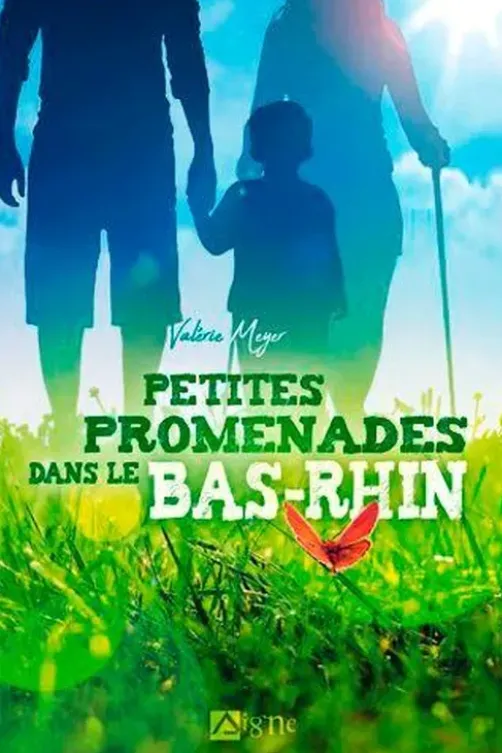 Petites promenades dans le Bas-Rhin, Valérie Meyer