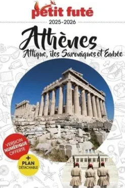 Petit Futé Athènes. Attique, Iles Saroniques et Eubée, Edition 2025-2026, avec 1 Plan détachable