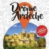 Petit Futé Drôme - Ardèche. Edition 2024