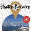 Petit Futé Hautes-Pyrénées. Edition 2023