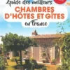 Petit Futé Les meilleures chambres d'hôtes. Edition 2021