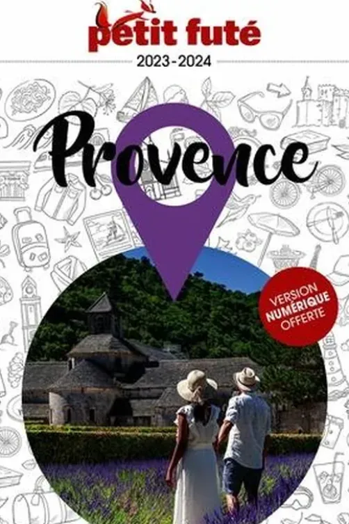 Petit Futé Provence. Edition 2023-2024