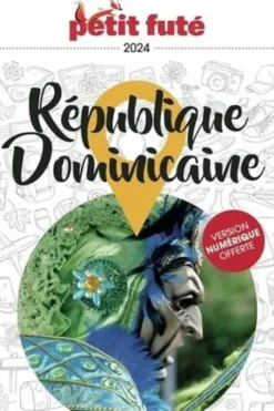 Petit Futé République dominicaine. Edition 2024