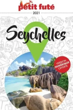 Petit Futé Seychelles. Edition 2021