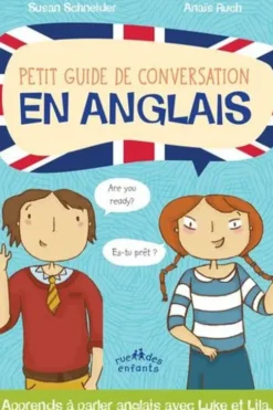 Petit guide de conversation en anglais, Susan Scneider
