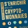 Petit guide pour s'enrichir avec les cryptomonnaies, Romain Ducat