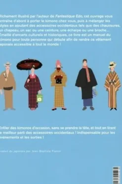 Petit manuel de Kimono décontracté. Apprendre à s'habiller en kimono en mélangeant les tyles japonais et occidentaux !, Sakura Yamaguchi